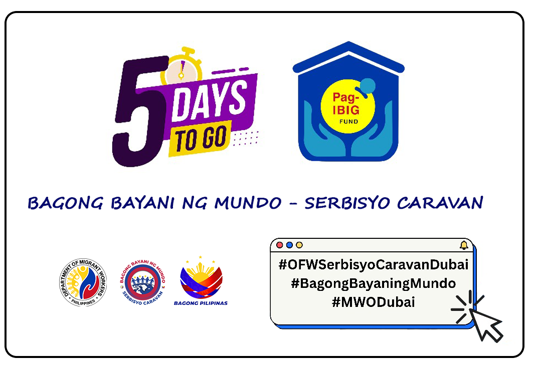 5 𝐃𝐚𝐲𝐬 𝐭𝐨 𝐠𝐨! 𝐓𝐡𝐞 𝐁𝐚𝐠𝐨𝐧𝐠 𝐁𝐚𝐲𝐚𝐧𝐢 𝐧𝐠 𝐌𝐮𝐧𝐝𝐨 – 𝐎𝐅𝐖 𝐒𝐞𝐫𝐛𝐢𝐬𝐲𝐨 𝐂𝐚𝐫𝐚𝐯𝐚𝐧